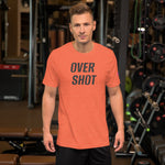 OVER SHOT T-Shirt